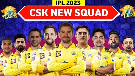 csk team 2023 players list today